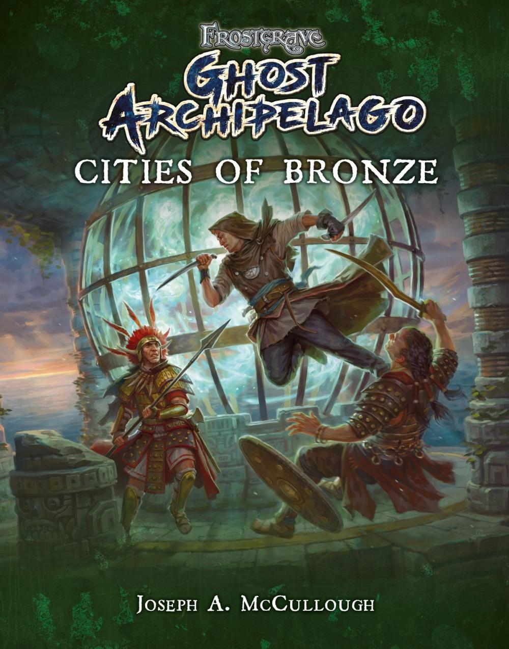 Big bigCover of Frostgrave: Ghost Archipelago: Cities of Bronze