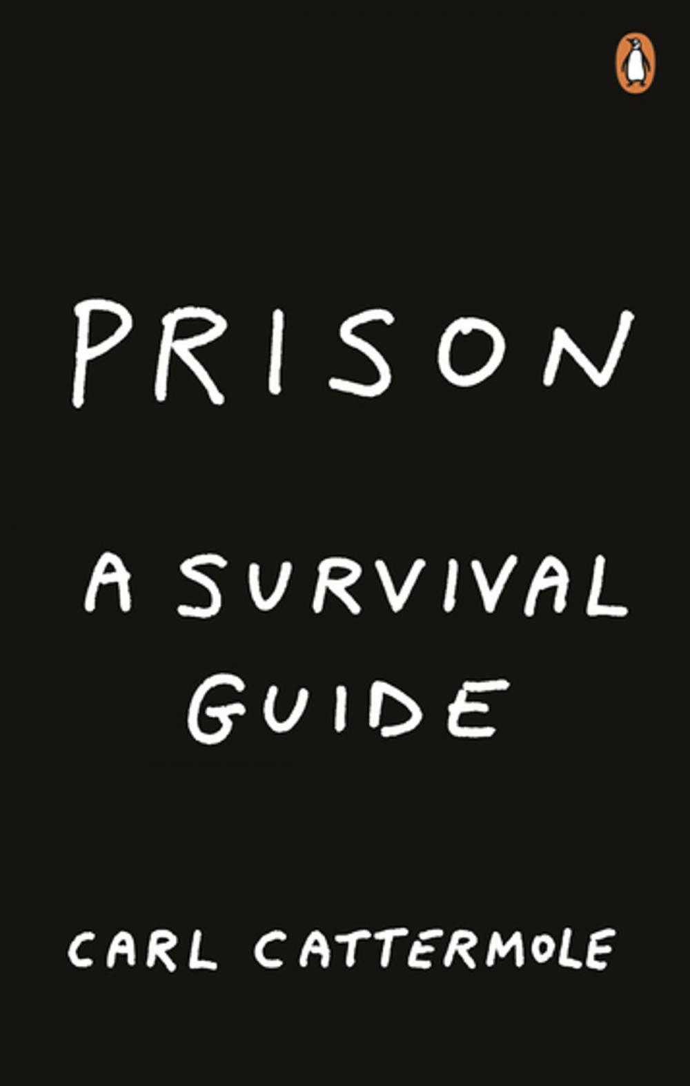 Big bigCover of Prison: A Survival Guide