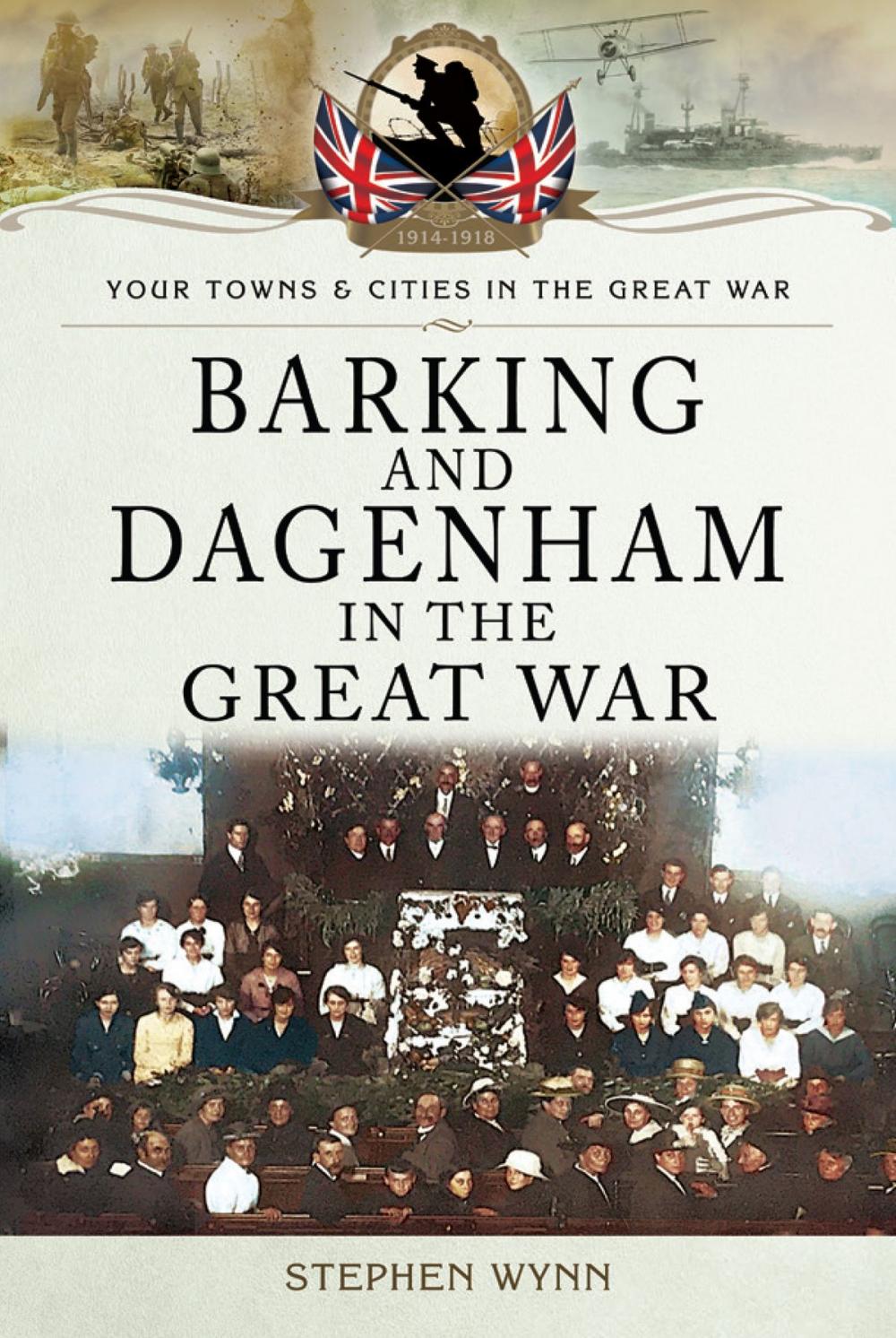 Big bigCover of Barking and Dagenham in the Great War