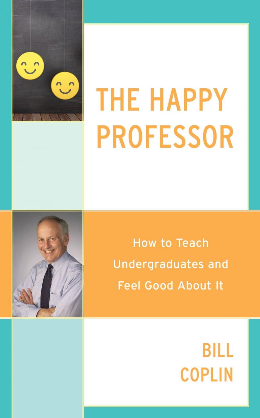 Big bigCover of The Happy Professor