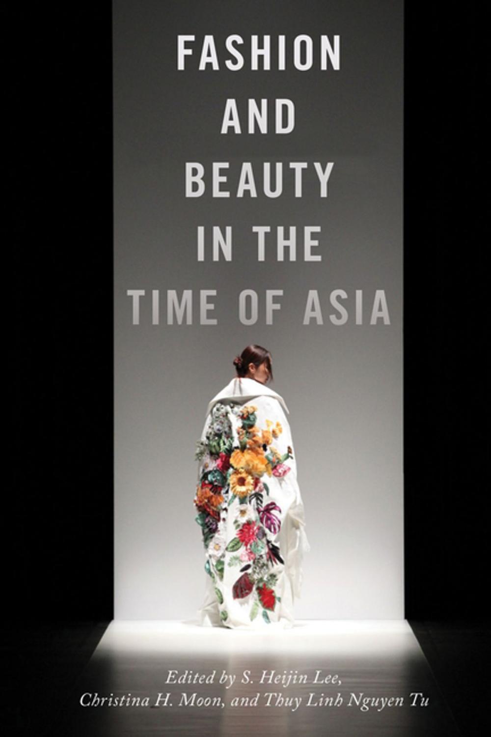 Big bigCover of Fashion and Beauty in the Time of Asia