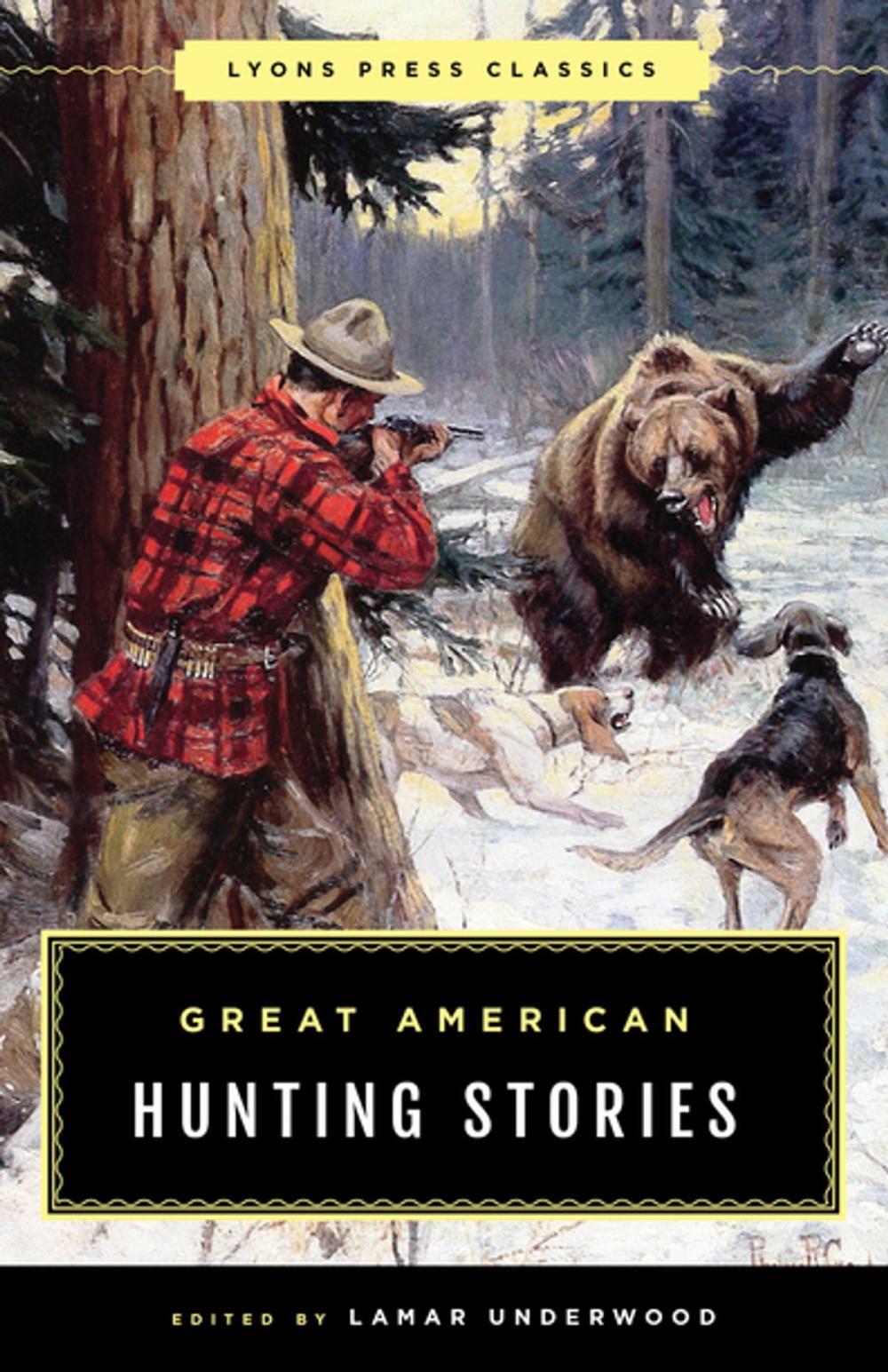 Big bigCover of Great American Hunting Stories