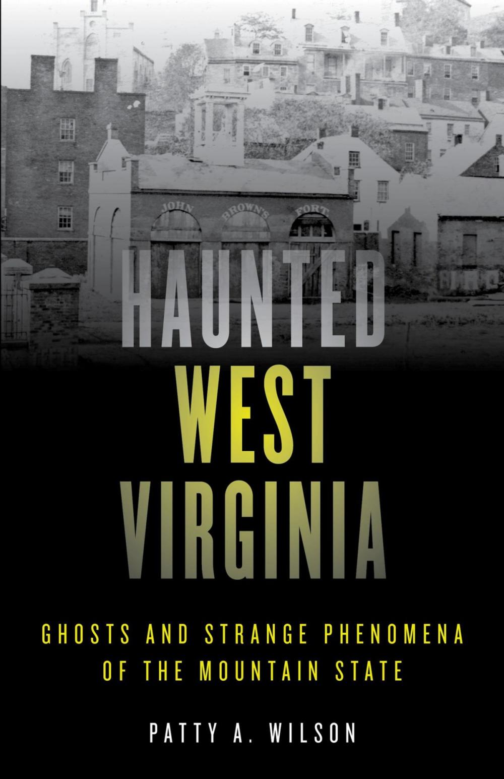 Big bigCover of Haunted West Virginia