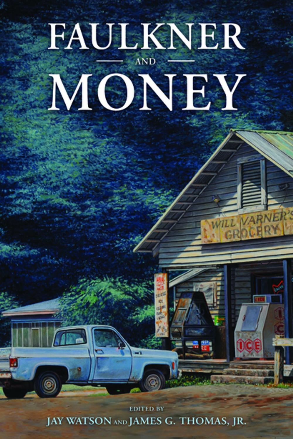 Big bigCover of Faulkner and Money