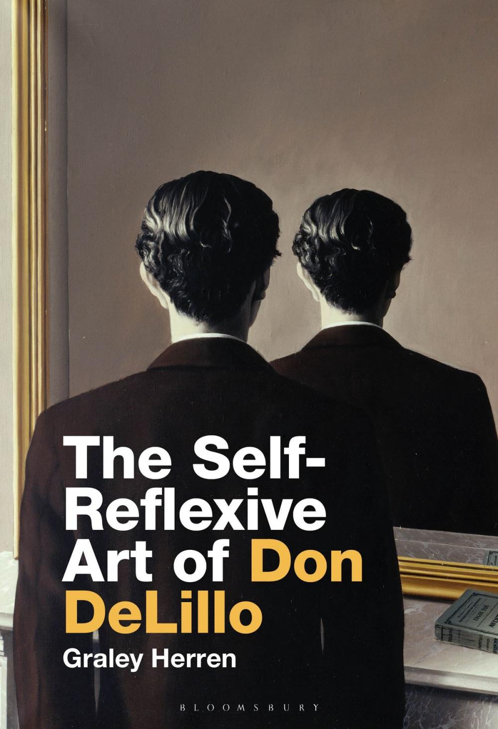 Big bigCover of The Self-Reflexive Art of Don DeLillo