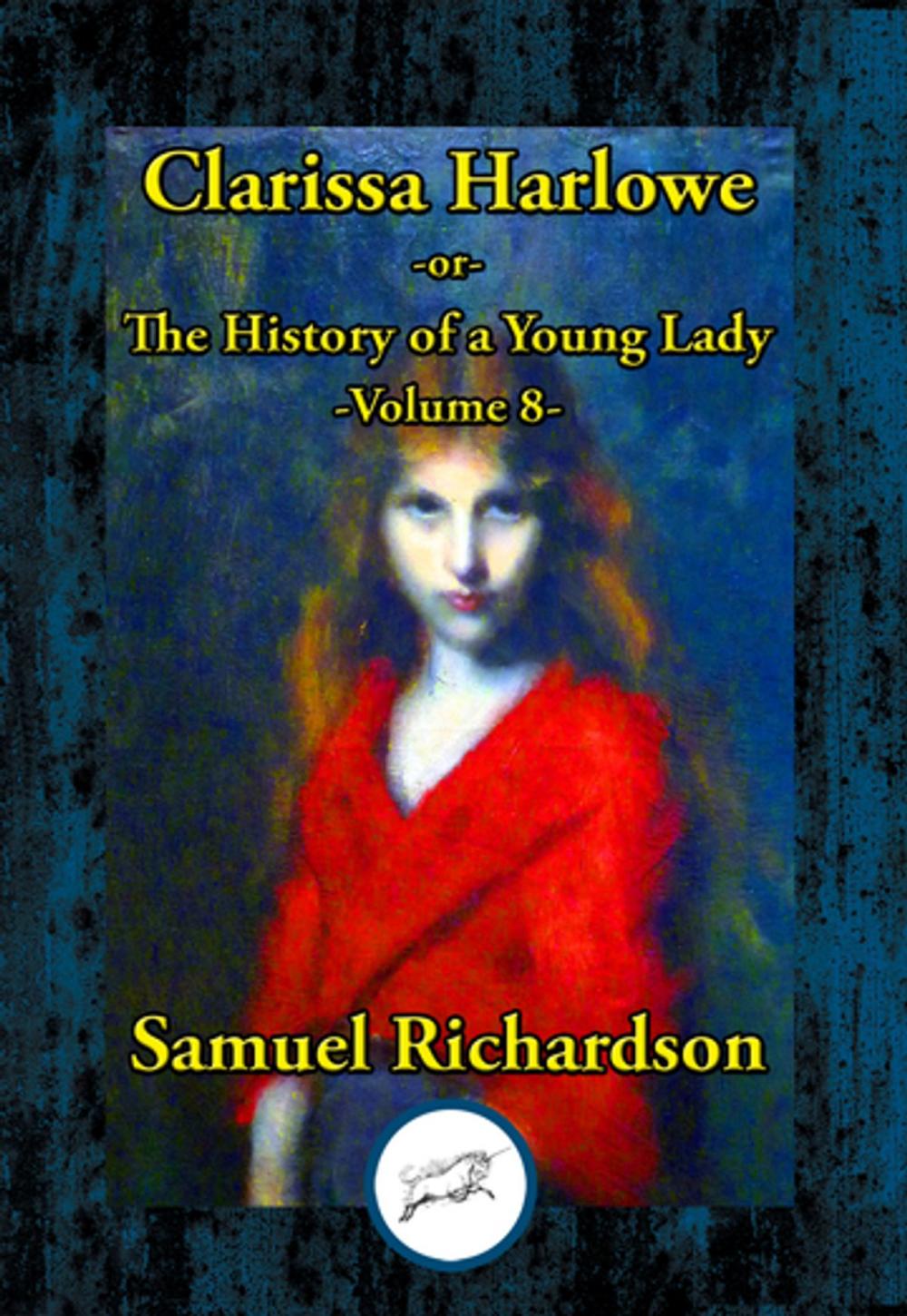 Big bigCover of Clarissa Harlowe -or- The History of a Young Lady