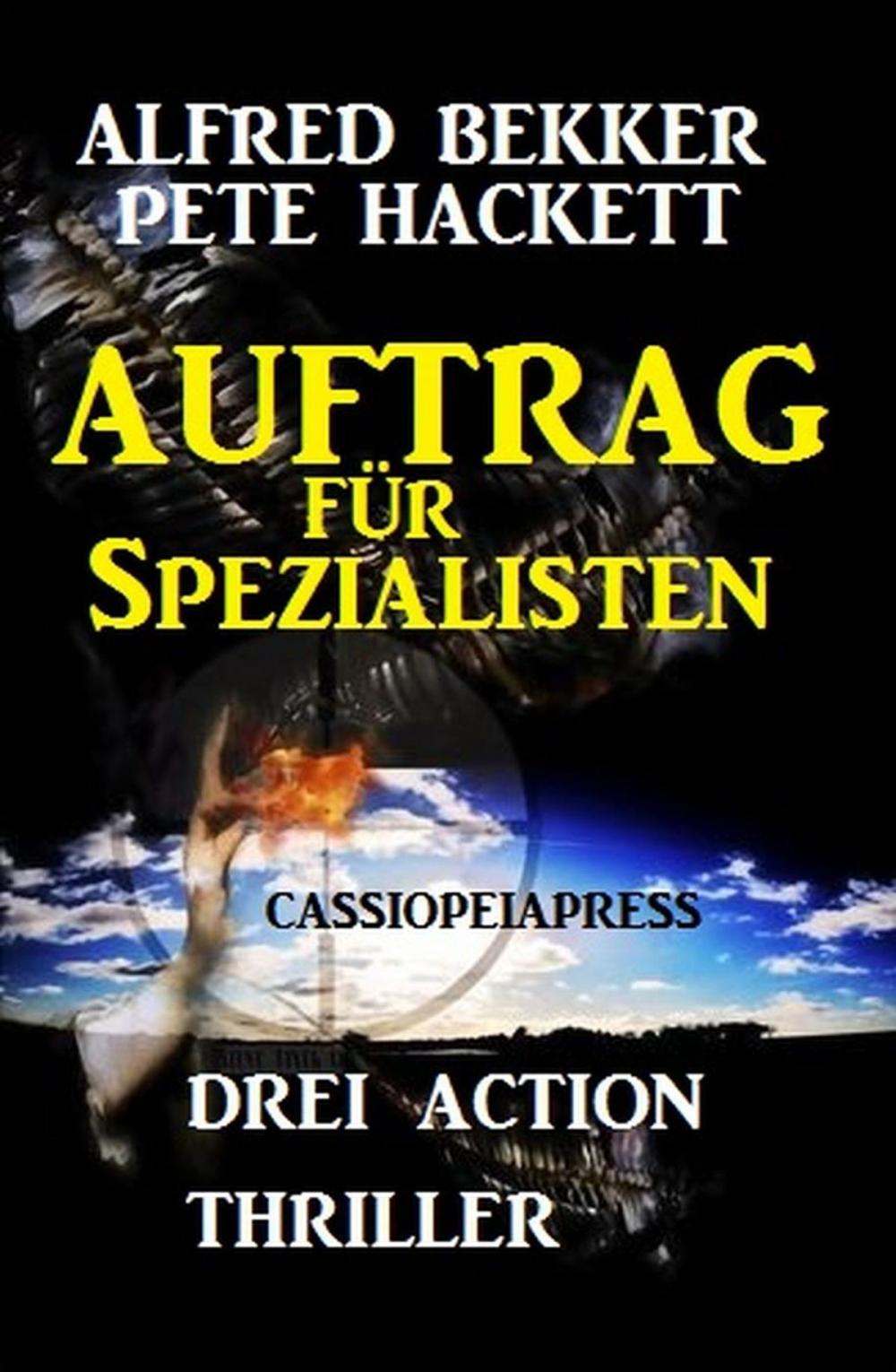 Big bigCover of Auftrag für Spezialisten: Drei Action Thriller