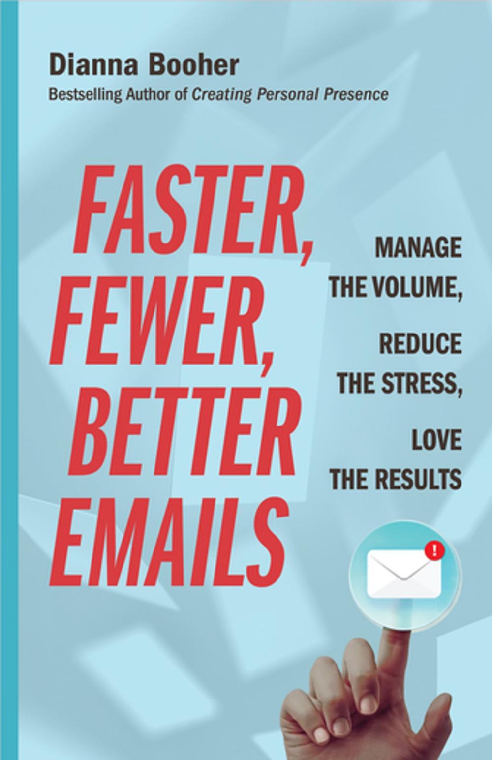 Big bigCover of Faster, Fewer, Better Emails