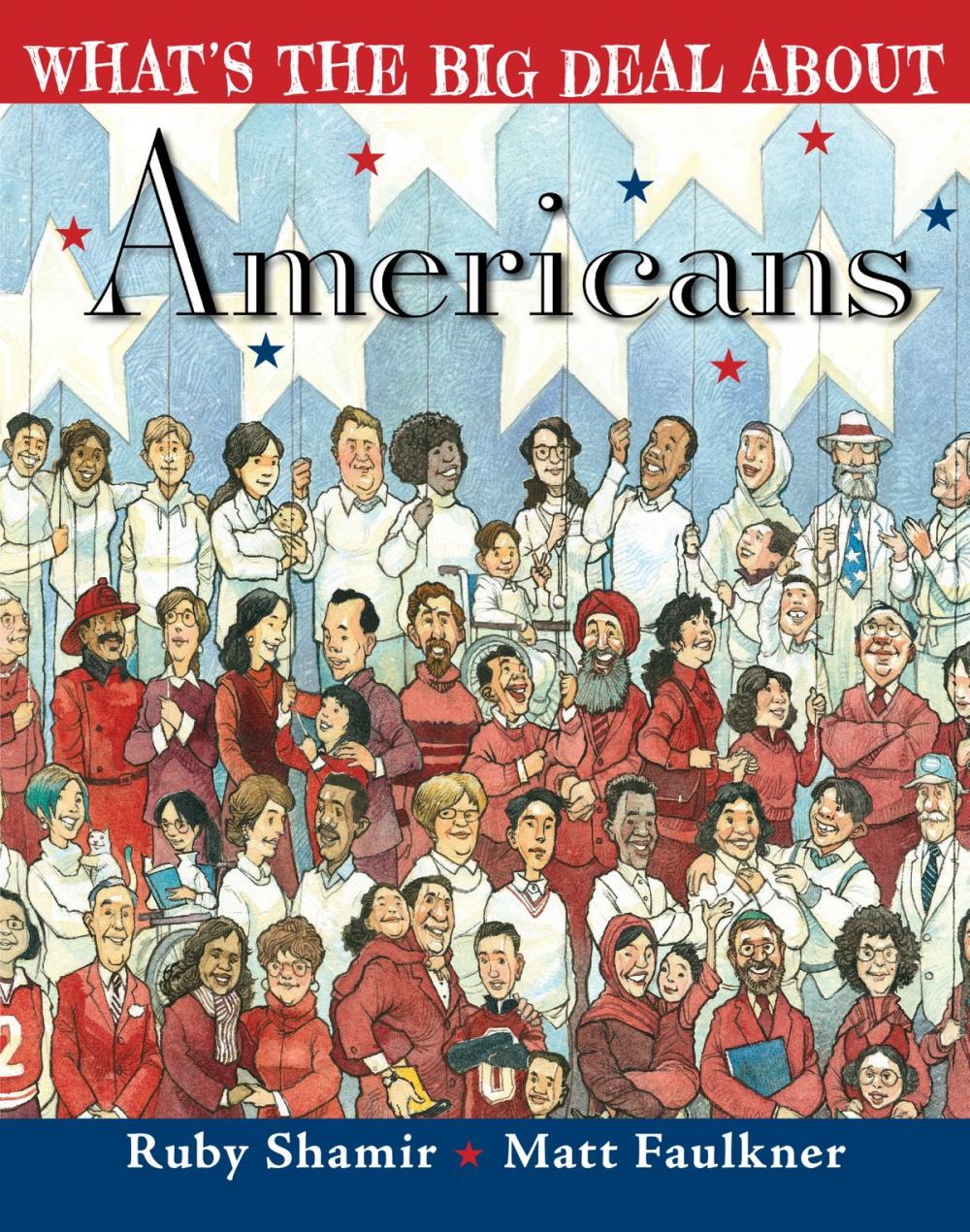 Big bigCover of What's the Big Deal About Americans