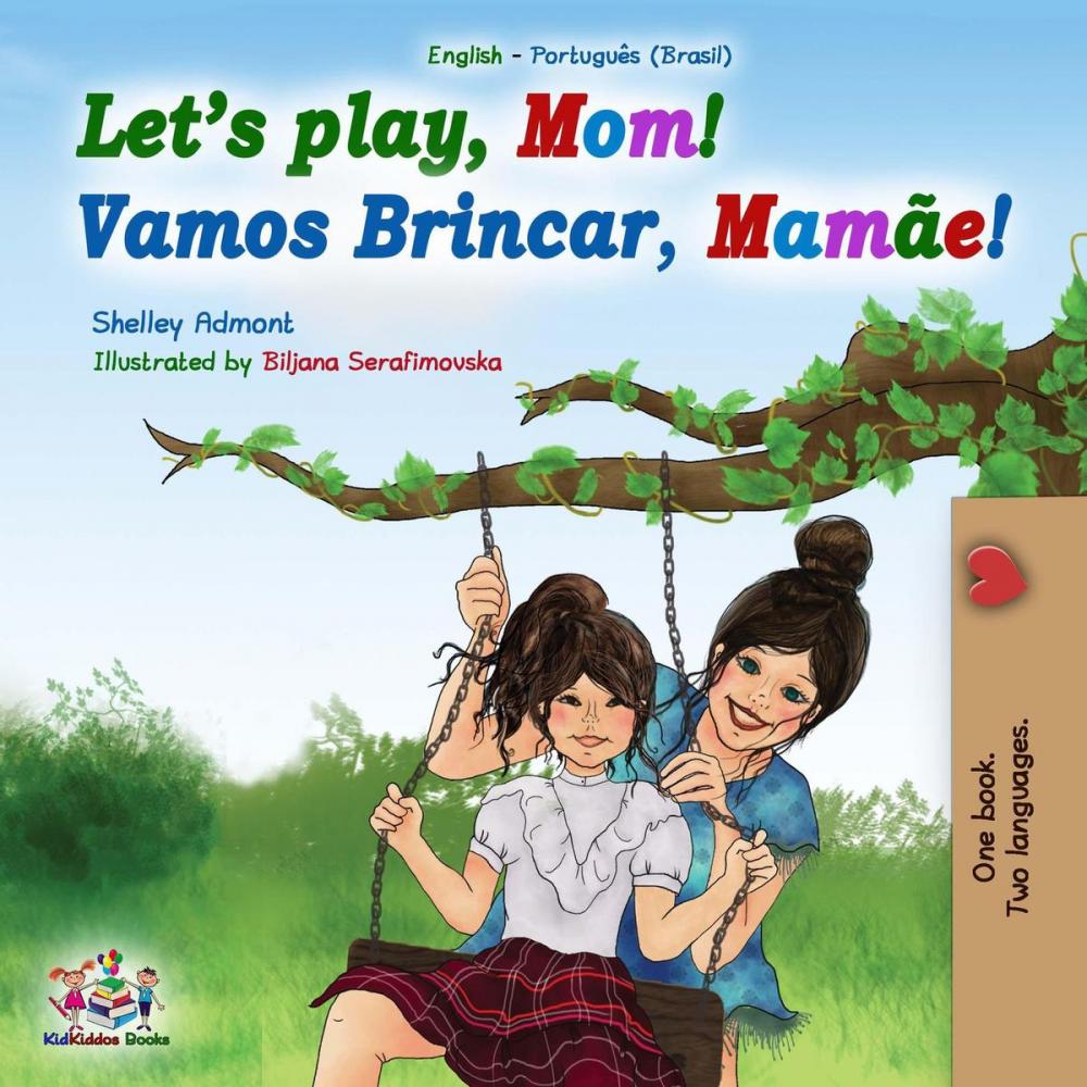 Big bigCover of Let’s Play, Mom! Vamos Brincar, Mamãe!