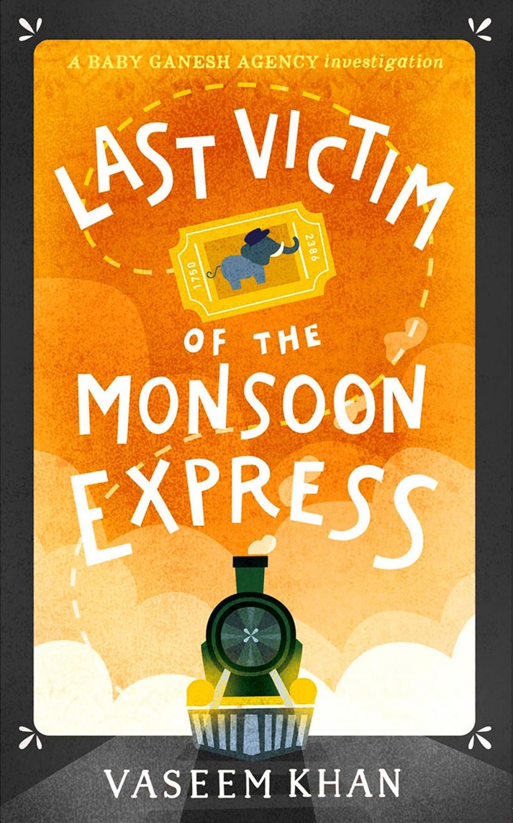 Big bigCover of Last Victim of the Monsoon Express