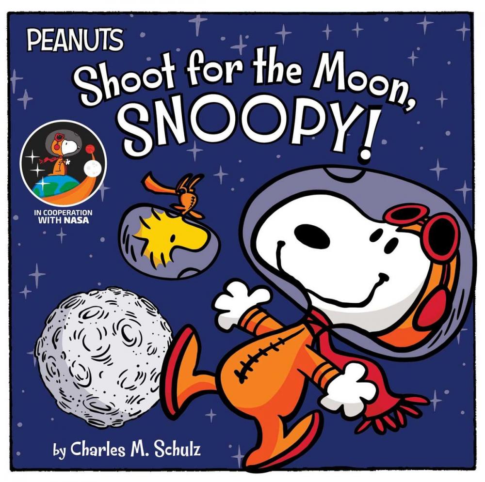 Big bigCover of Shoot for the Moon, Snoopy!