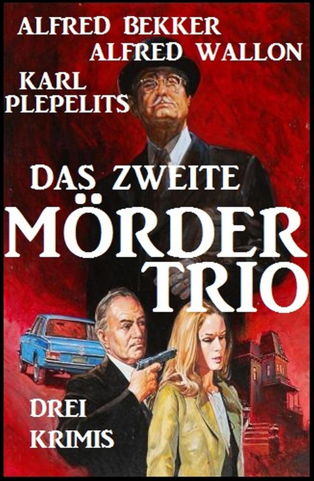 Big bigCover of Das zweite Mörder-Trio: Drei Krimis