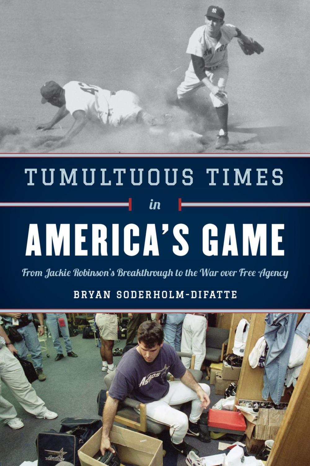 Big bigCover of Tumultuous Times in America's Game