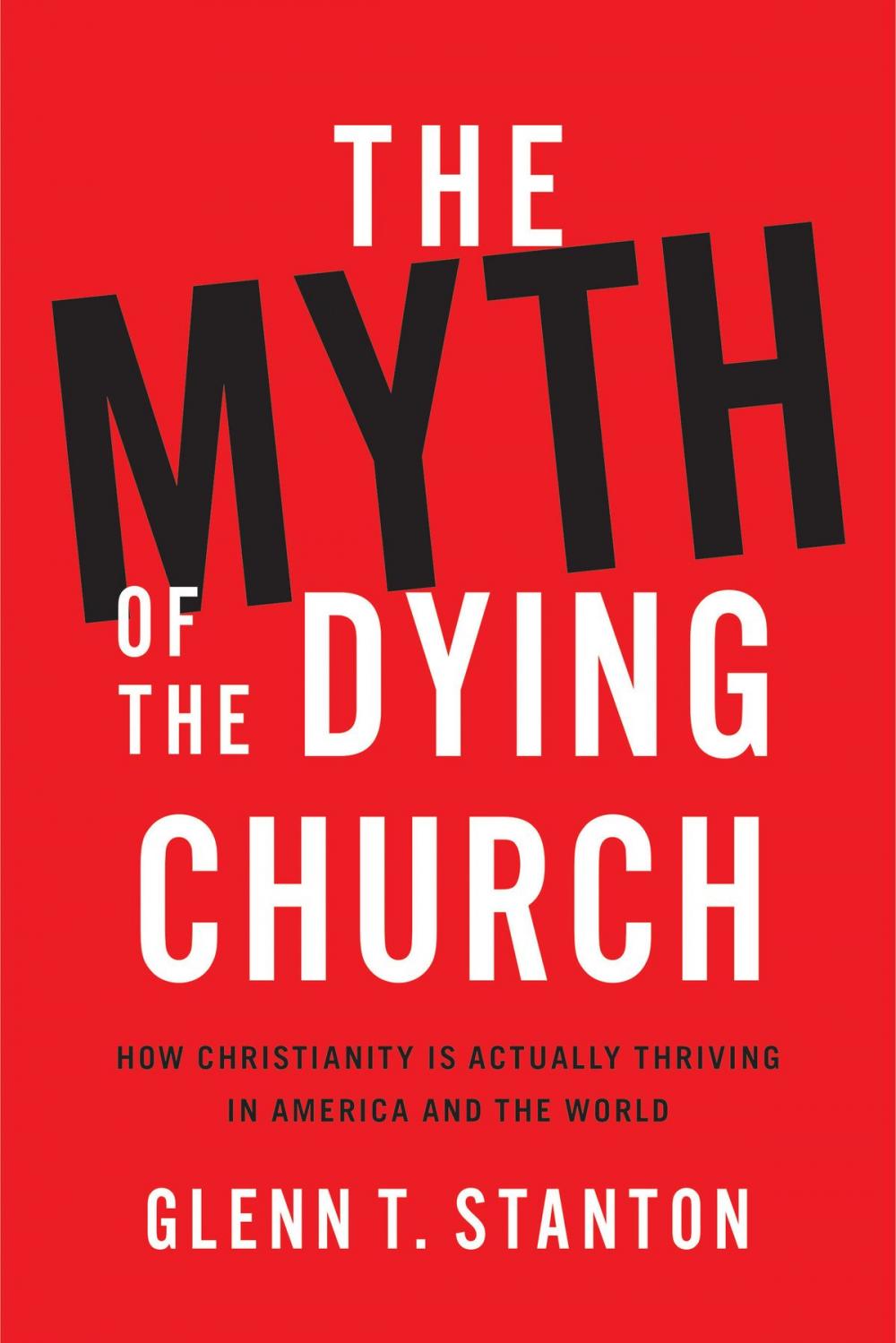 Big bigCover of The Myth of the Dying Church