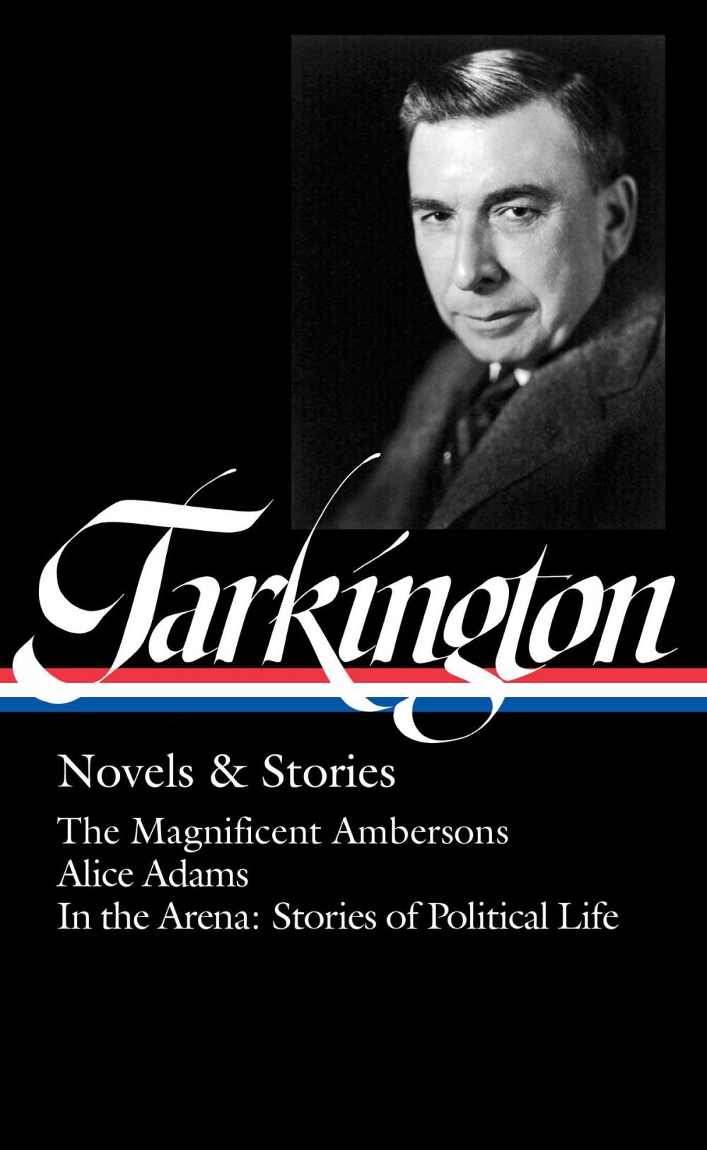 Big bigCover of Booth Tarkington: Novels & Stories (LOA #319)