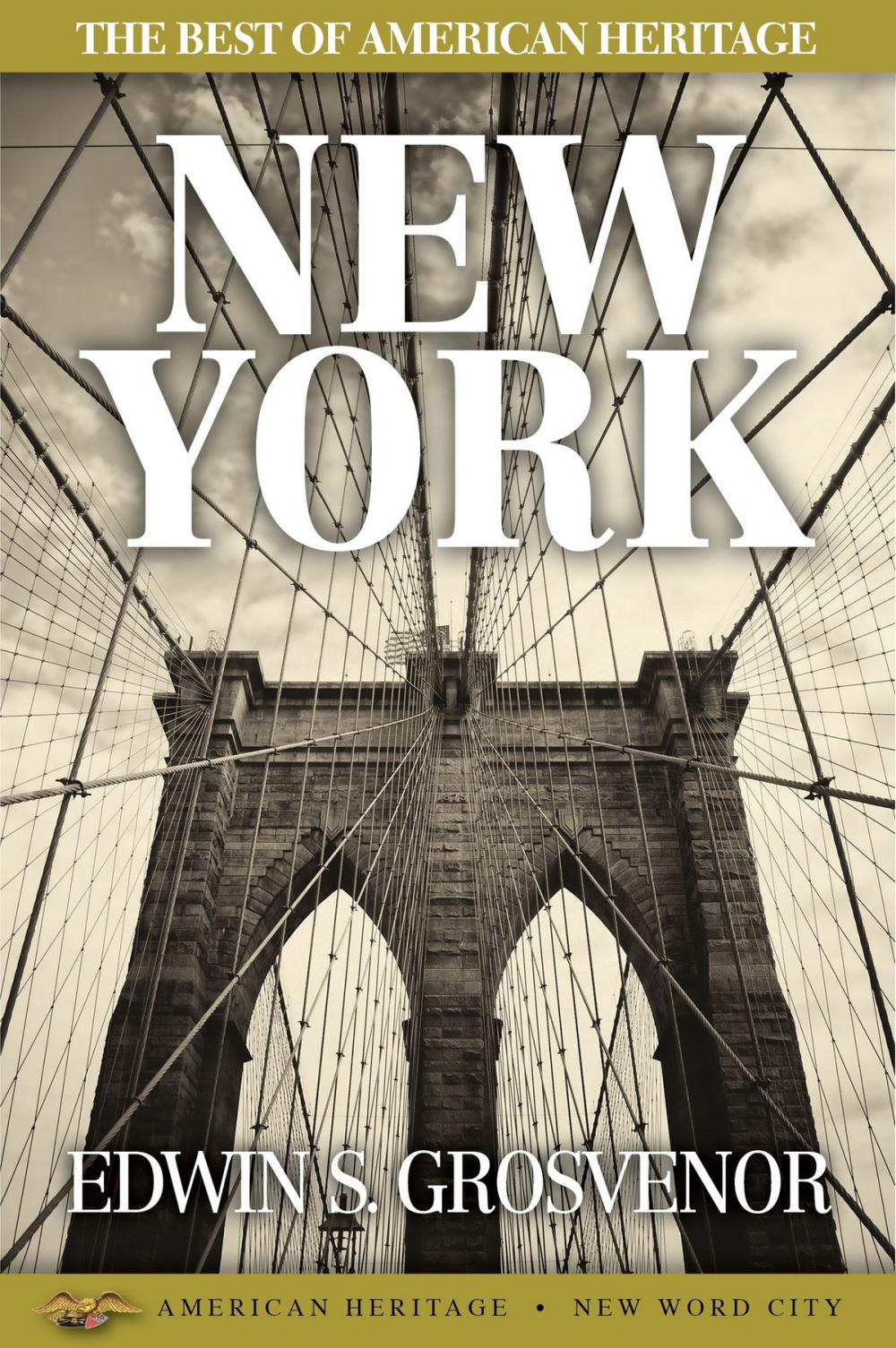 Big bigCover of The Best of American Heritage: New York