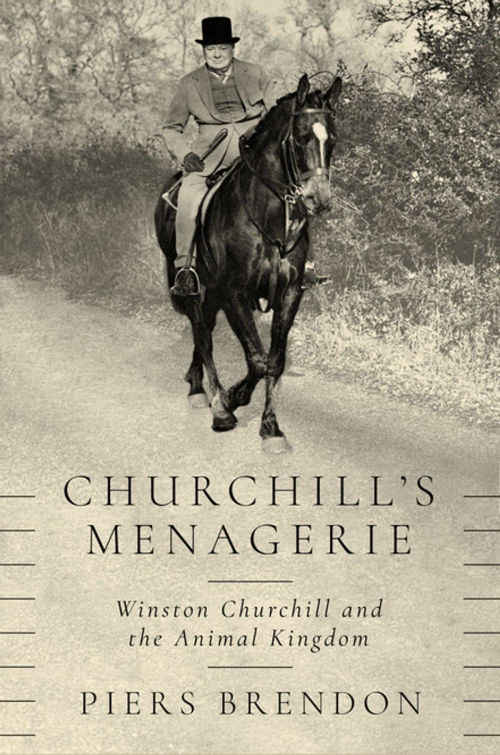 Big bigCover of Churchill's Menagerie: Winston Churchill and the Animal Kingdom