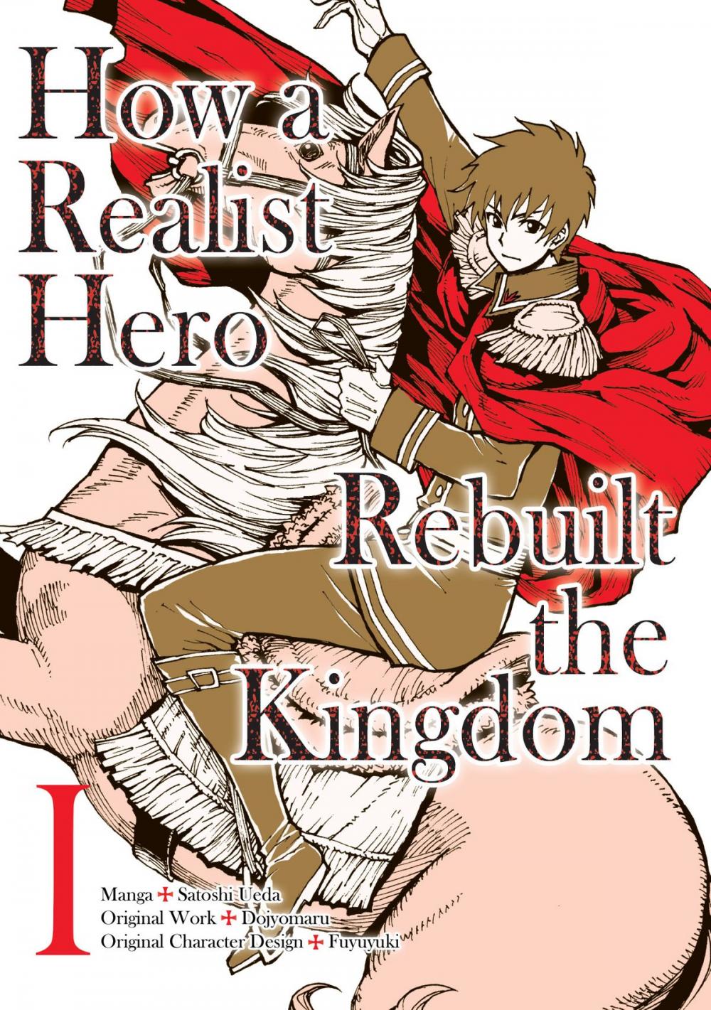 Big bigCover of How a Realist Hero Rebuilt the Kingdom (Manga Version) Volume 1