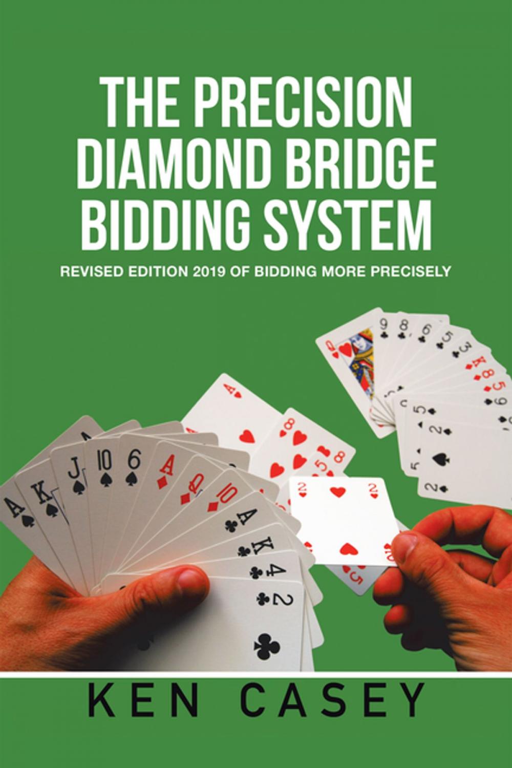 Big bigCover of The Precision Diamond Bridge Bidding System