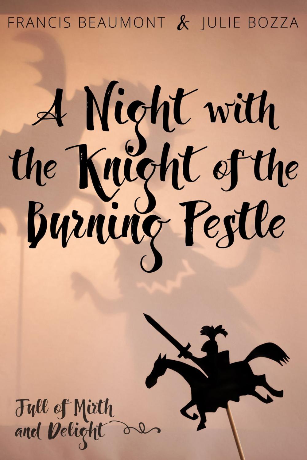 Big bigCover of A Night with the Knight of the Burning Pestle