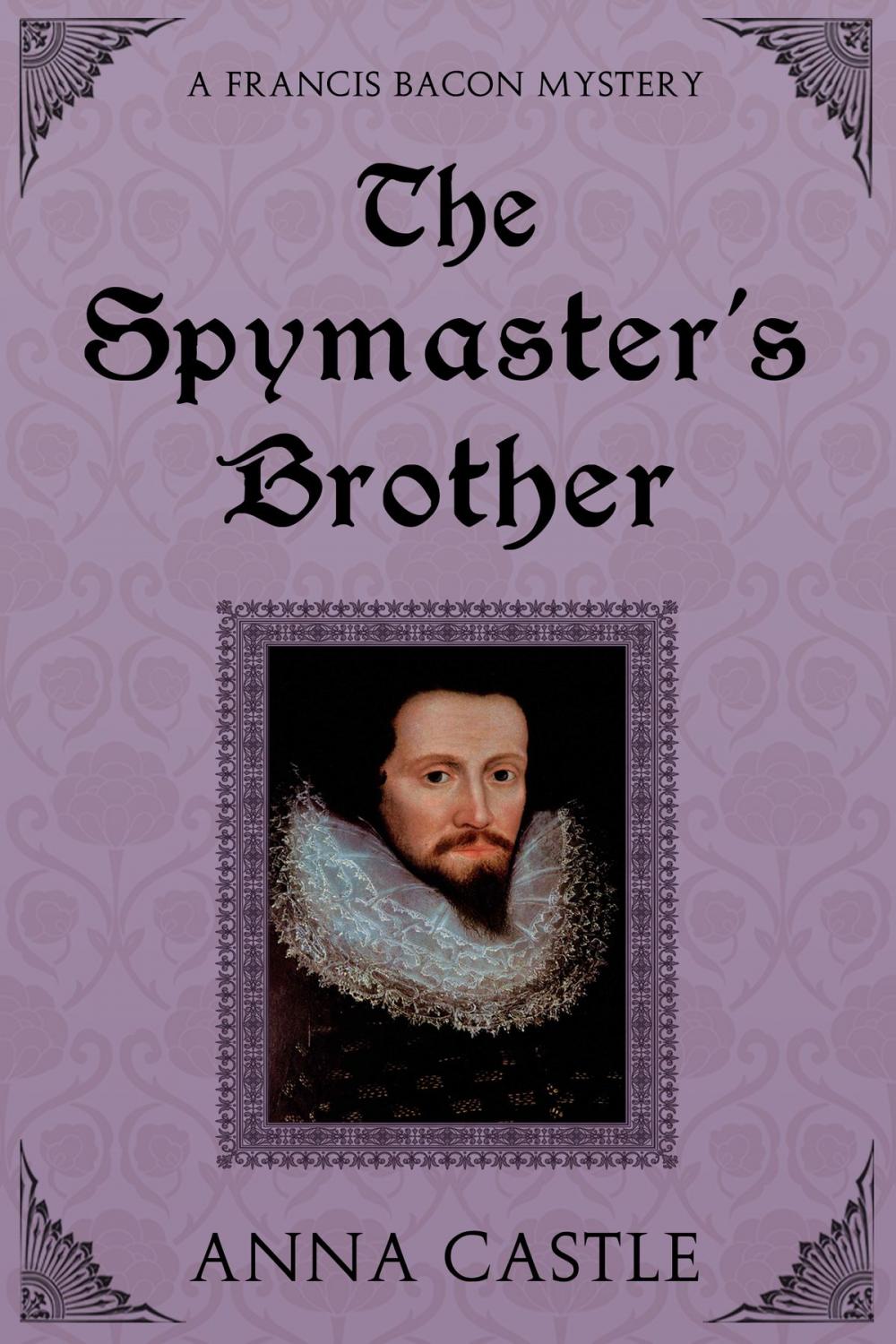 Big bigCover of The Spymaster's Brother