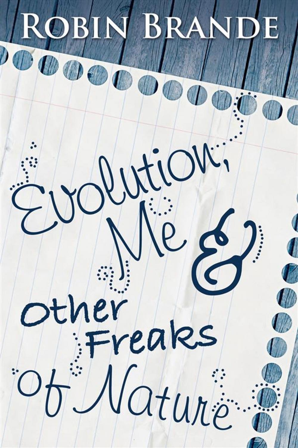 Big bigCover of Evolution, Me & Other Freaks of Nature