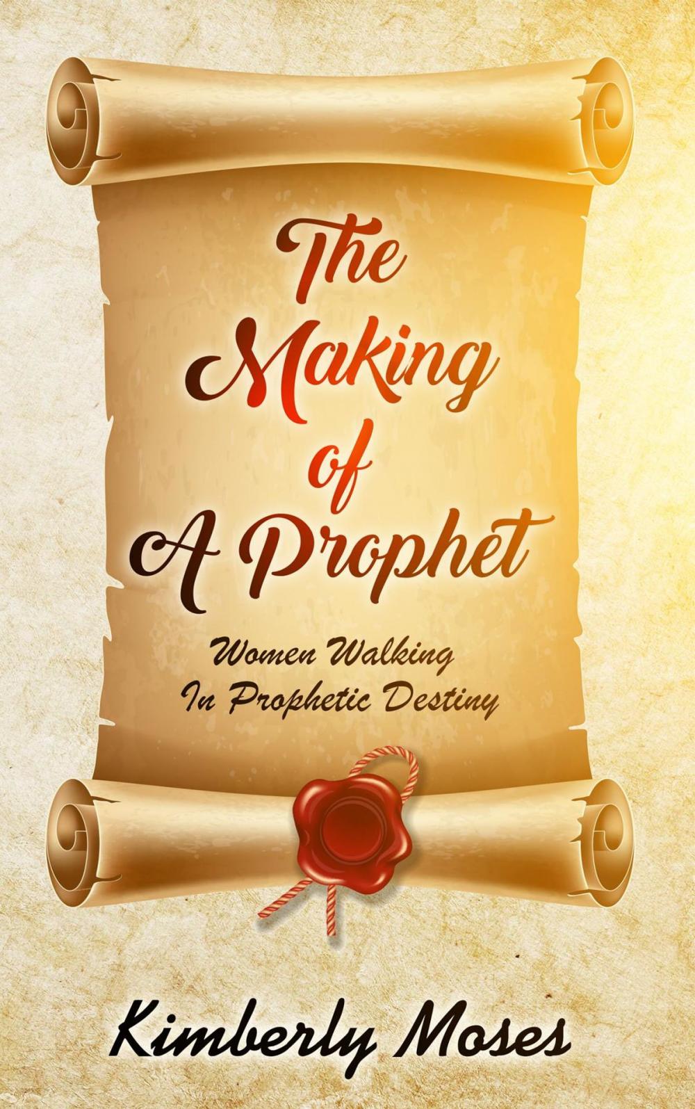 Big bigCover of The Making Of A Prophet