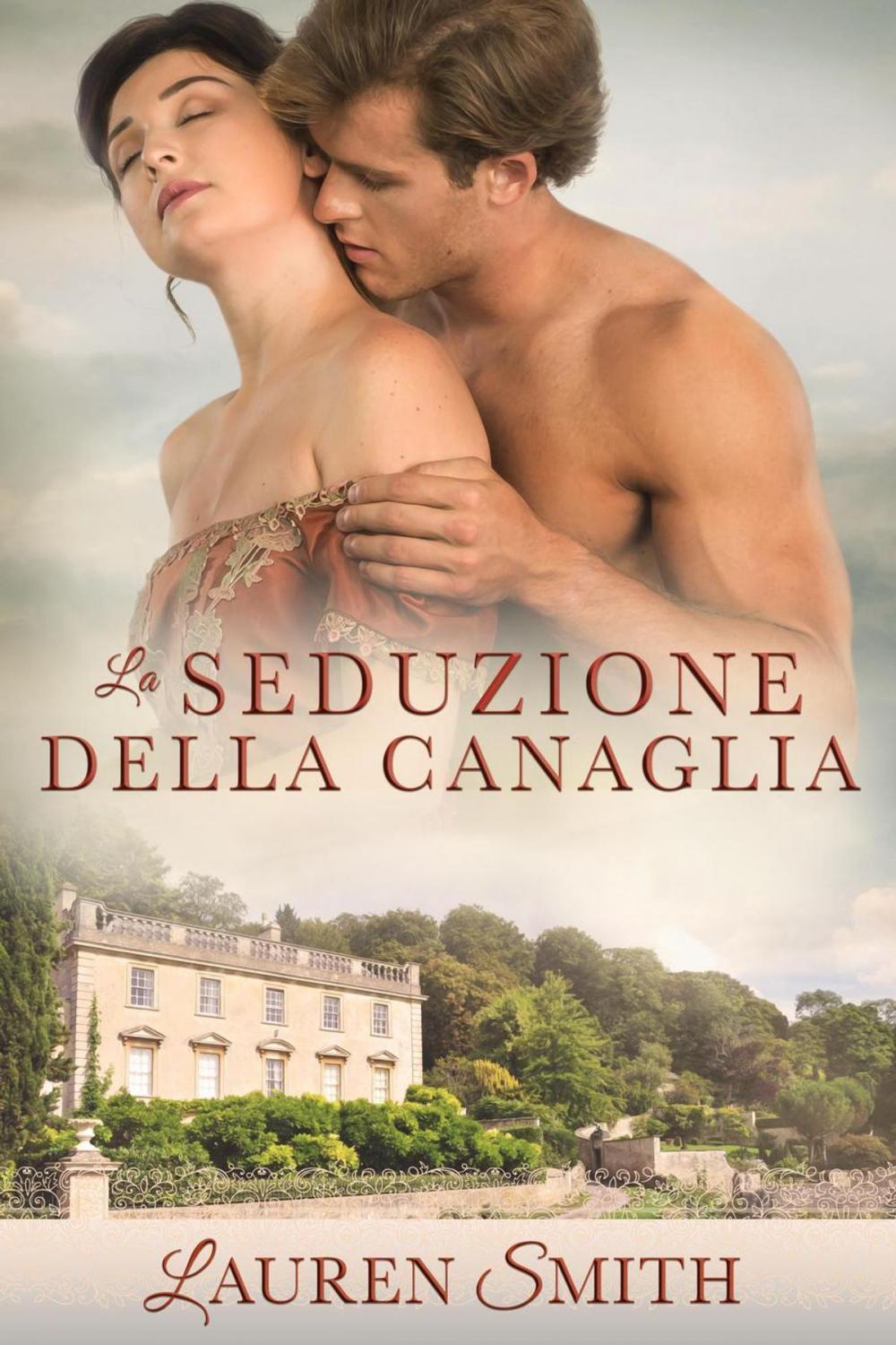 Big bigCover of La Seduzione della Canaglia