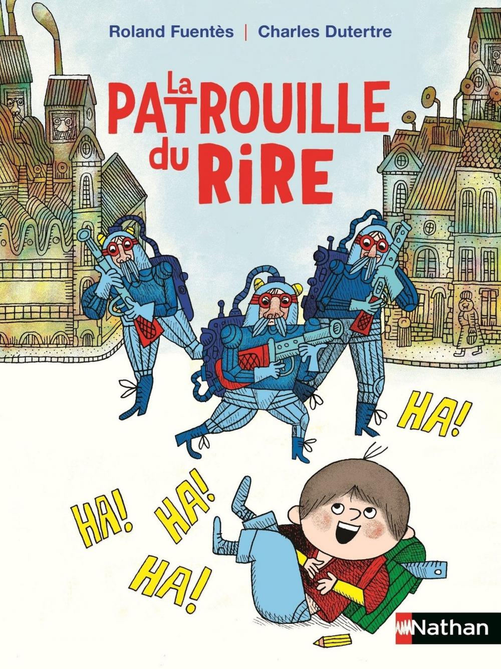 Big bigCover of La patrouille du rire - Roman Humour - De 7 à 11 ans