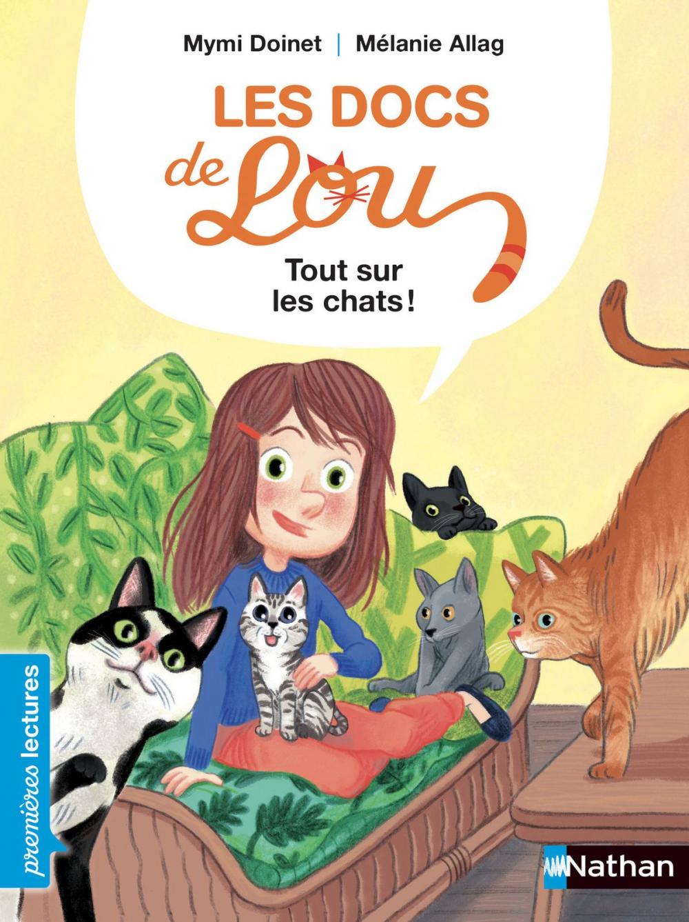 Big bigCover of Les docs de Lou, tout sur les chats ! - Premières Lectures CP Niveau 3 - Dès 6 ans