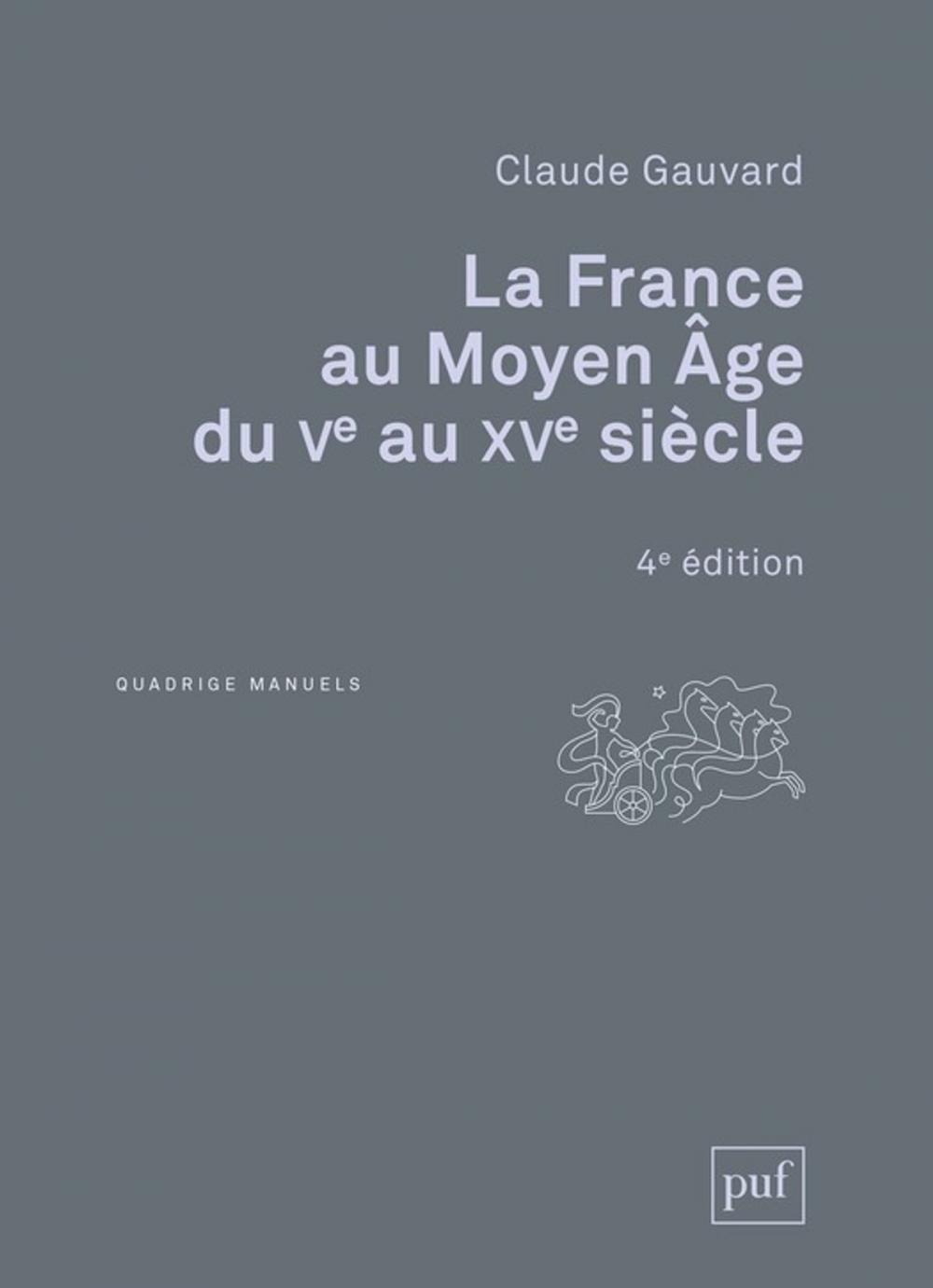 Big bigCover of La France au Moyen Âge du Ve au XVe siècle