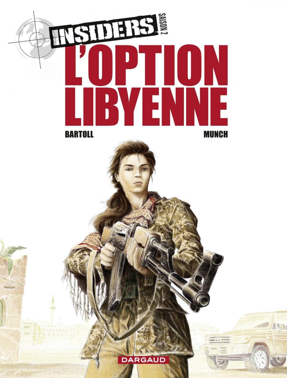 Big bigCover of Insiders - Saison 2 - tome 4 - L'Option libyenne