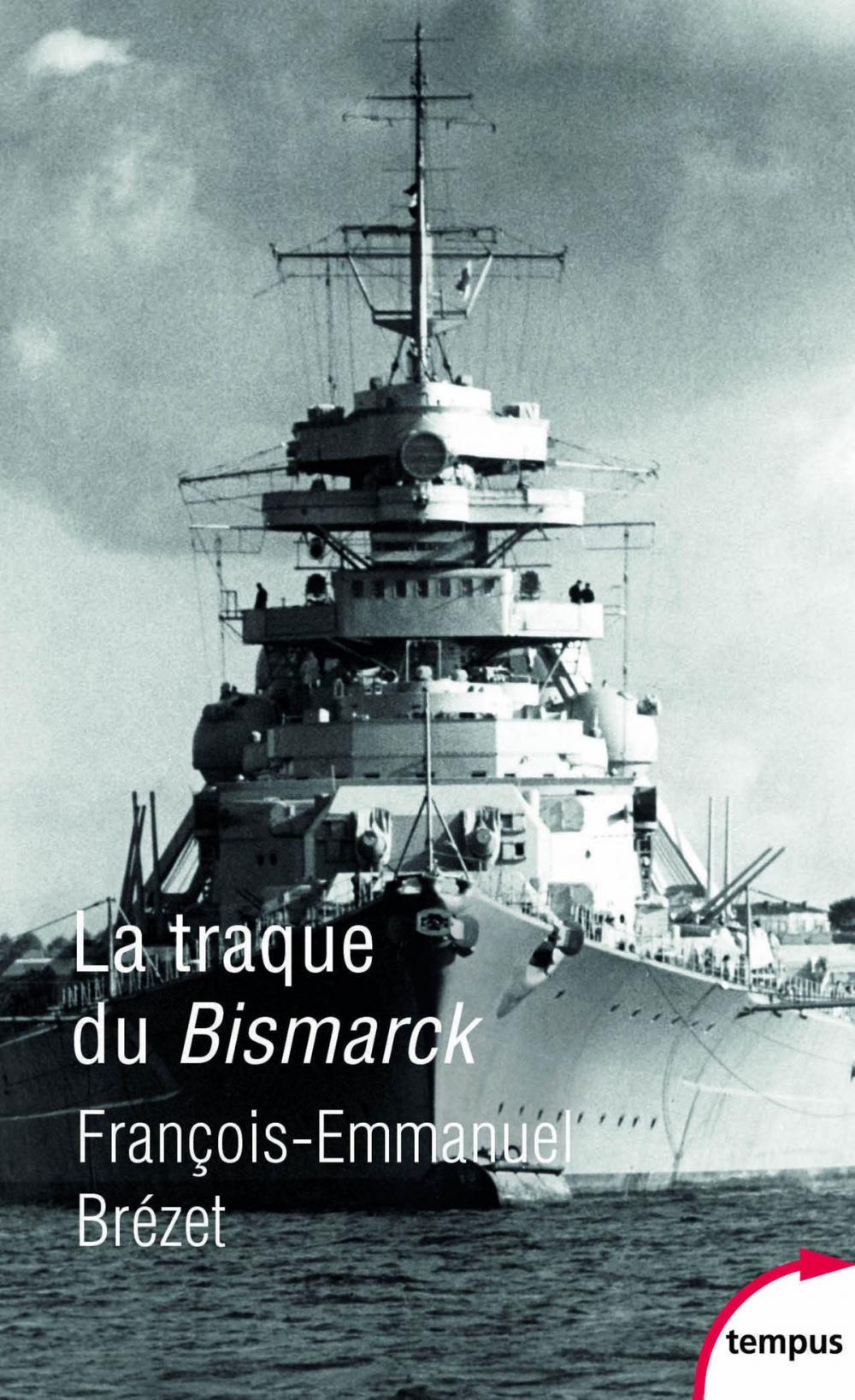 Big bigCover of La traque du Bismarck