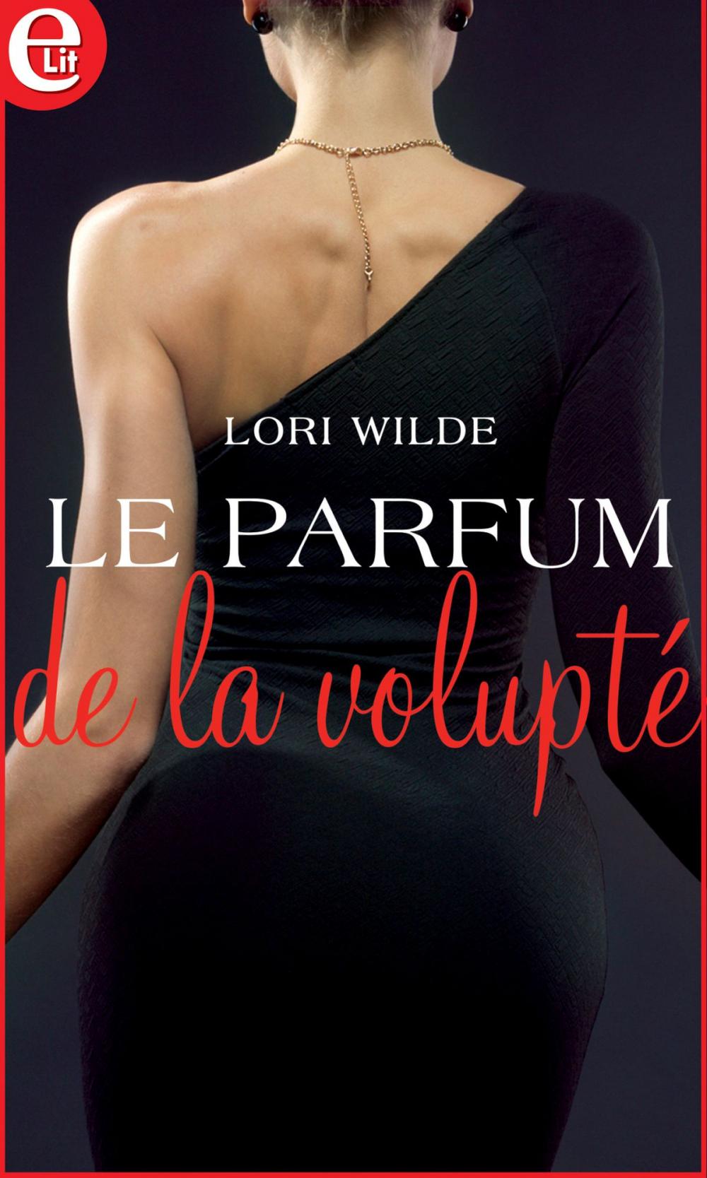 Big bigCover of Le parfum de la volupté