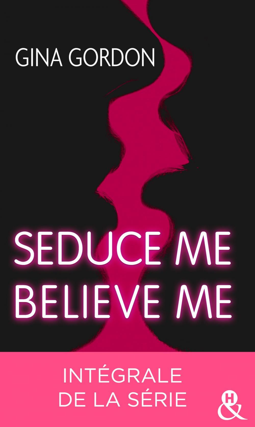 Big bigCover of Seduce me - Believe me - Intégrale de la série