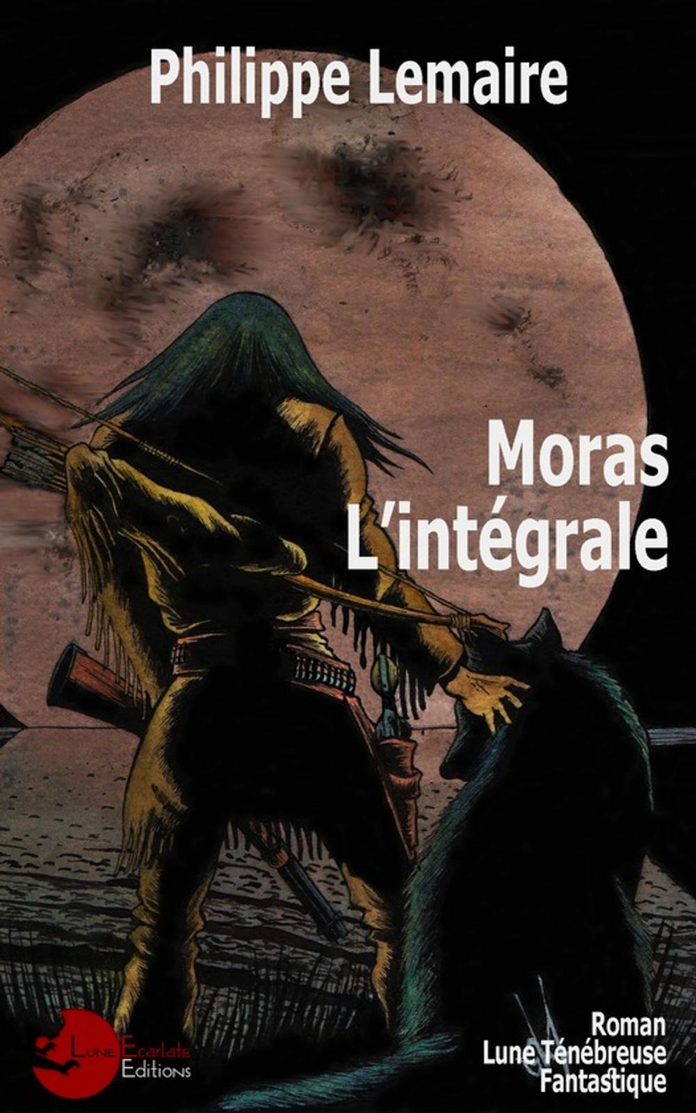 Big bigCover of Moras, l'intégrale