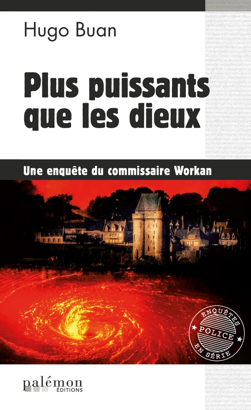 Big bigCover of Plus puissants que les dieux