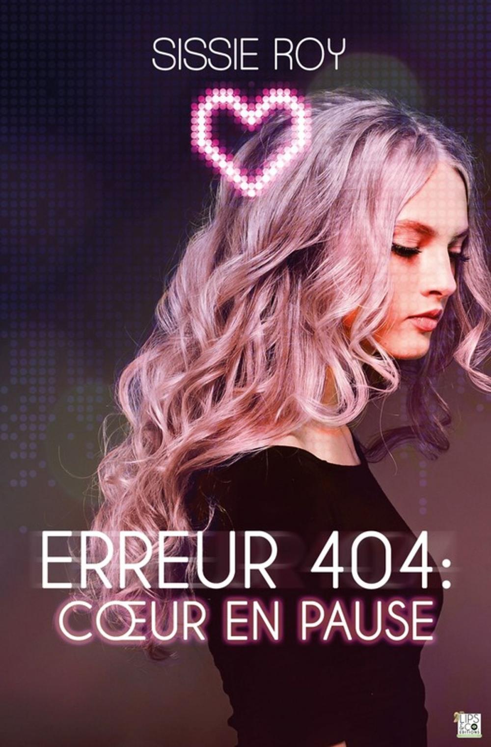 Big bigCover of Erreur 404 : coeur en pause