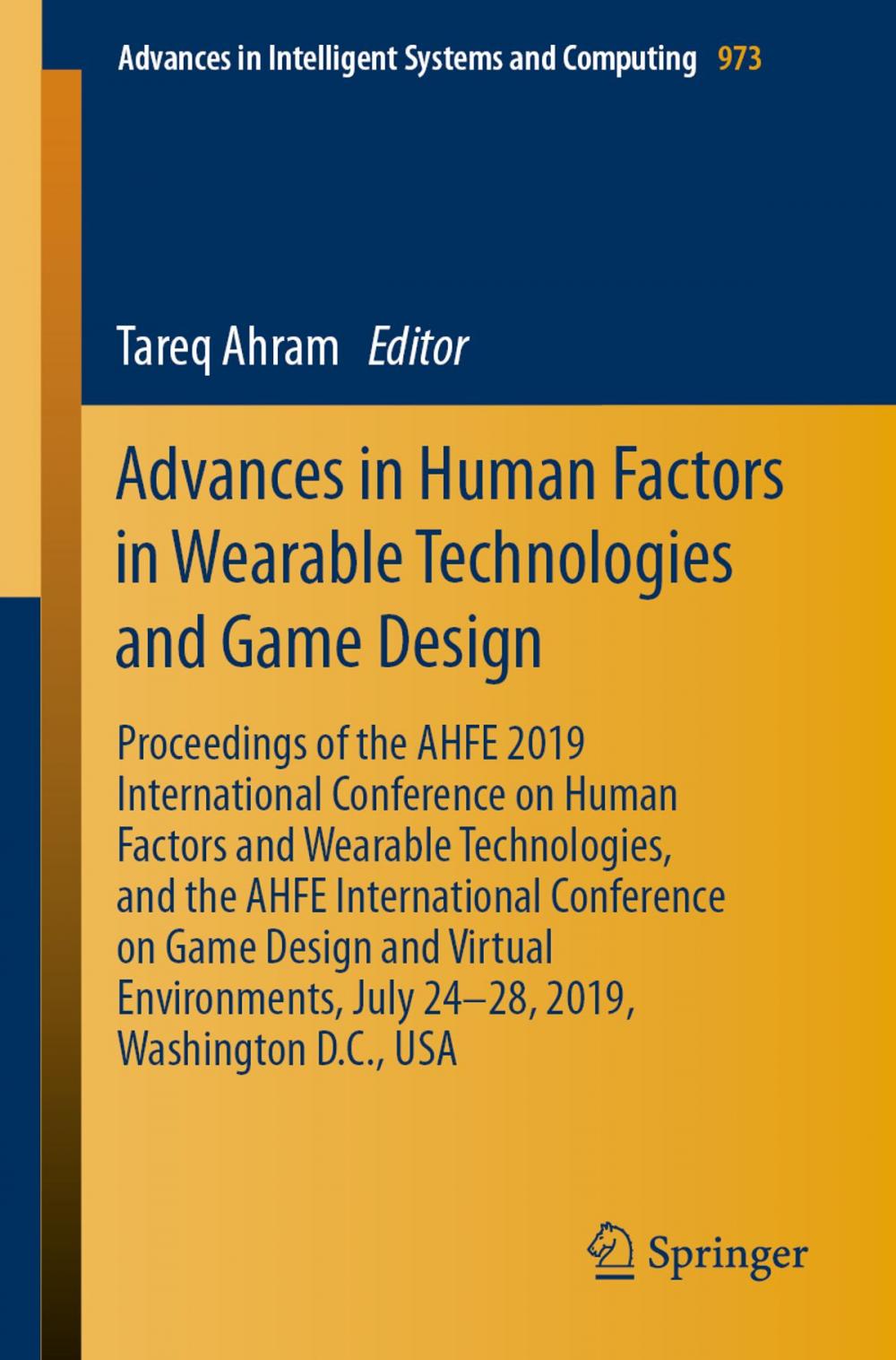 Big bigCover of Advances in Human Factors in Wearable Technologies and Game Design