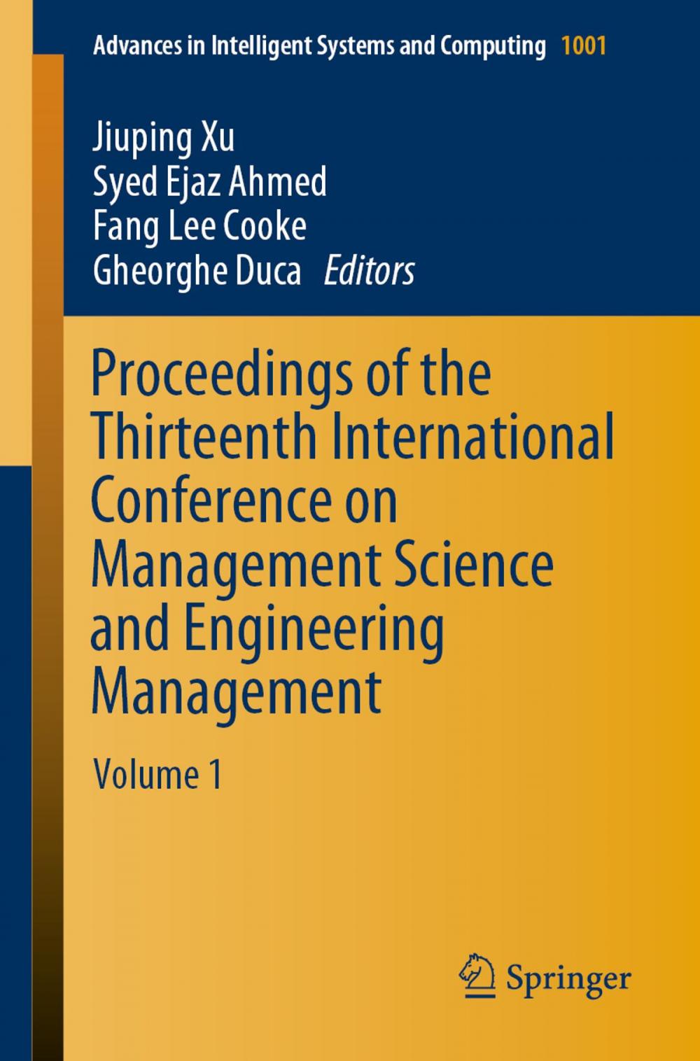 Big bigCover of Proceedings of the Thirteenth International Conference on Management Science and Engineering Management