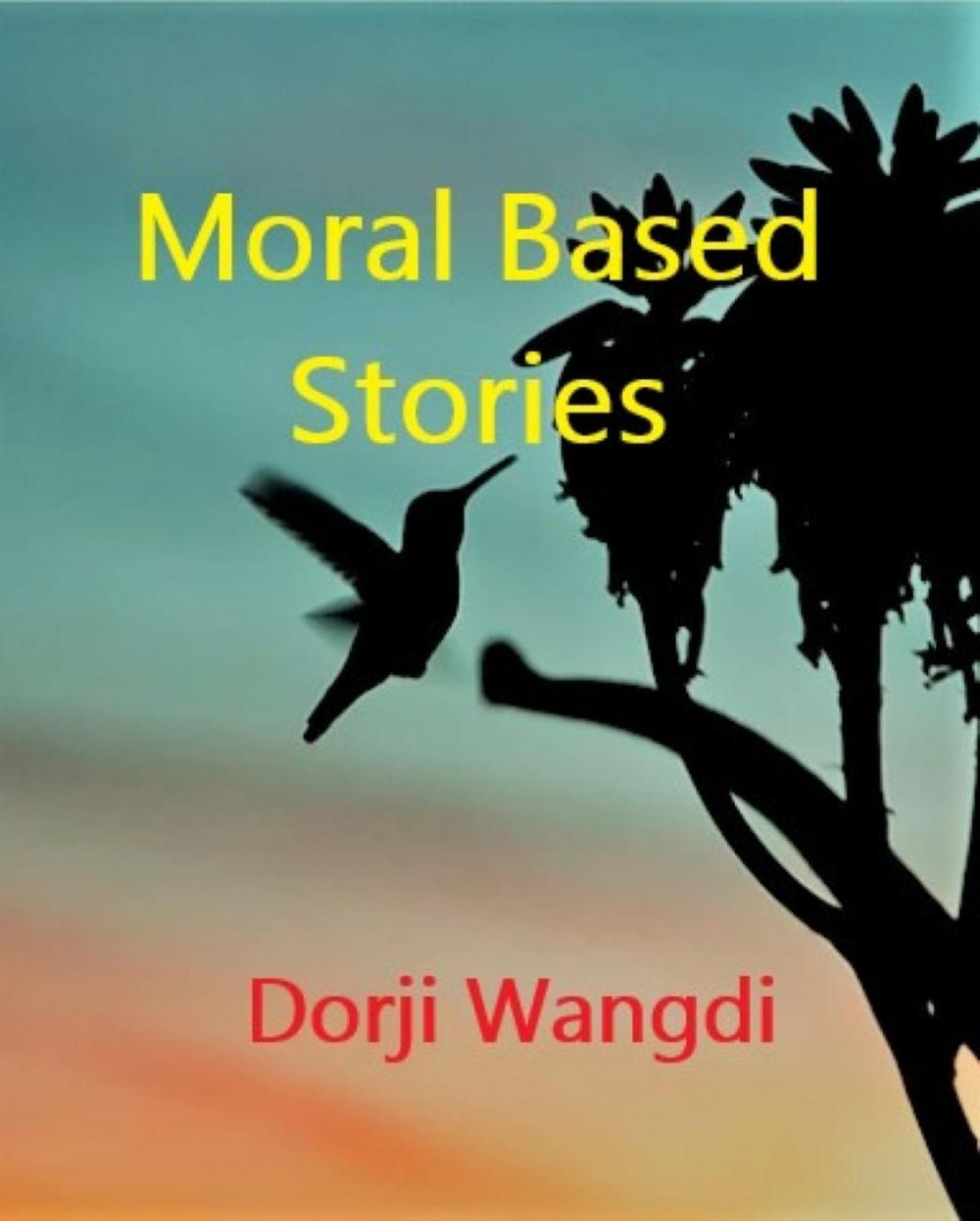 Big bigCover of Moral Based Stories