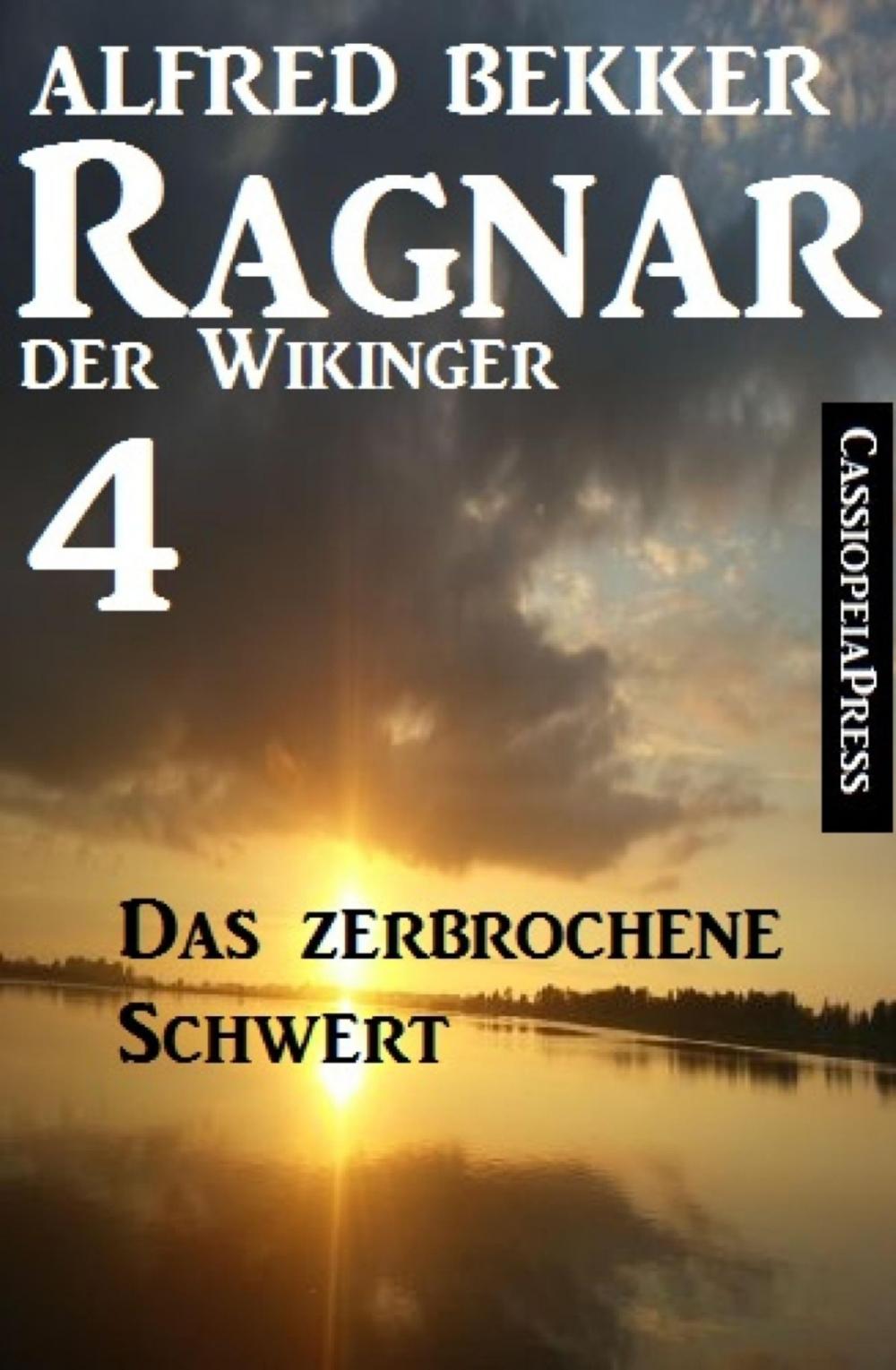 Big bigCover of Ragnar der Wikinger 4: Das zerbrochene Schwert