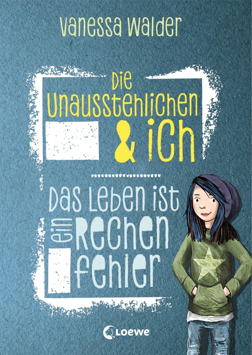 Big bigCover of Die Unausstehlichen & ich - Das Leben ist ein Rechenfehler