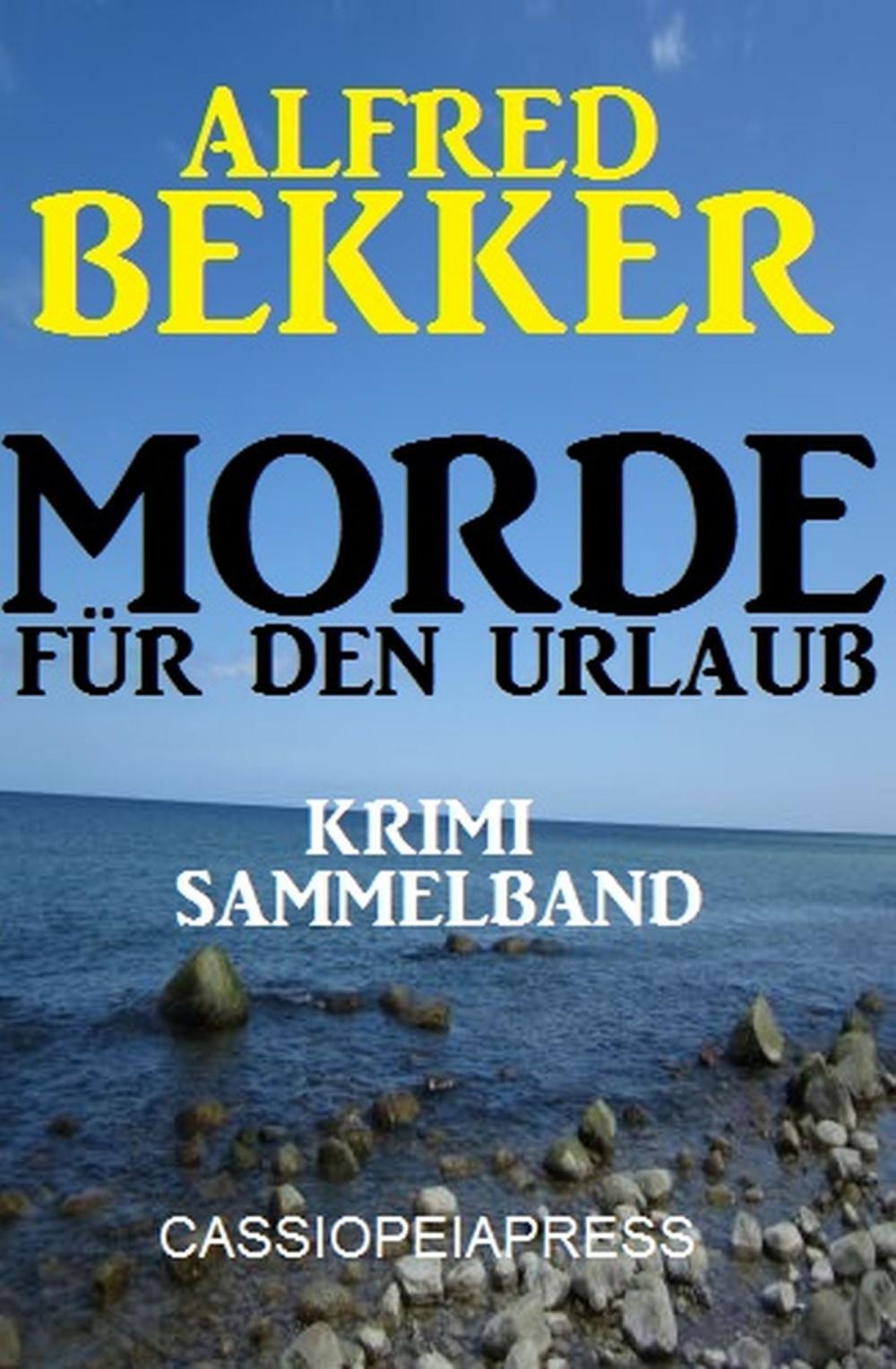 Big bigCover of Morde für den Urlaub - Krimi Sammelband