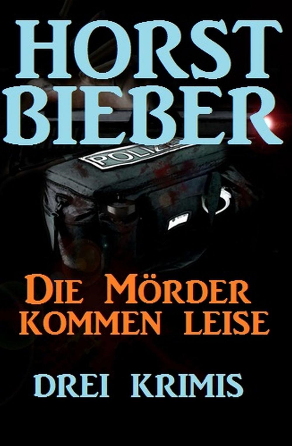 Big bigCover of Die Mörder kommen leise: Drei Krimis