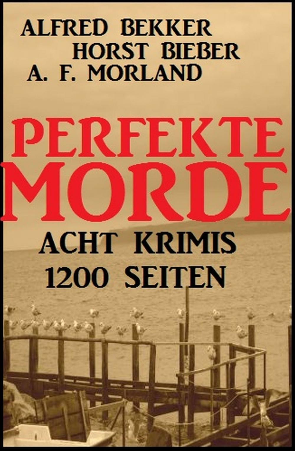 Big bigCover of Perfekte Morde: Acht Krimis