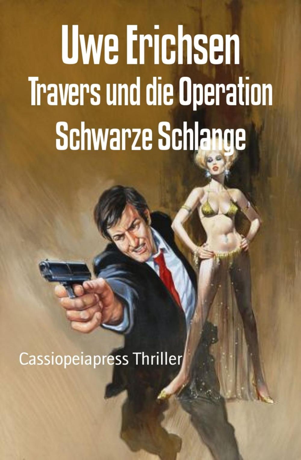 Big bigCover of Travers und die Operation Schwarze Schlange