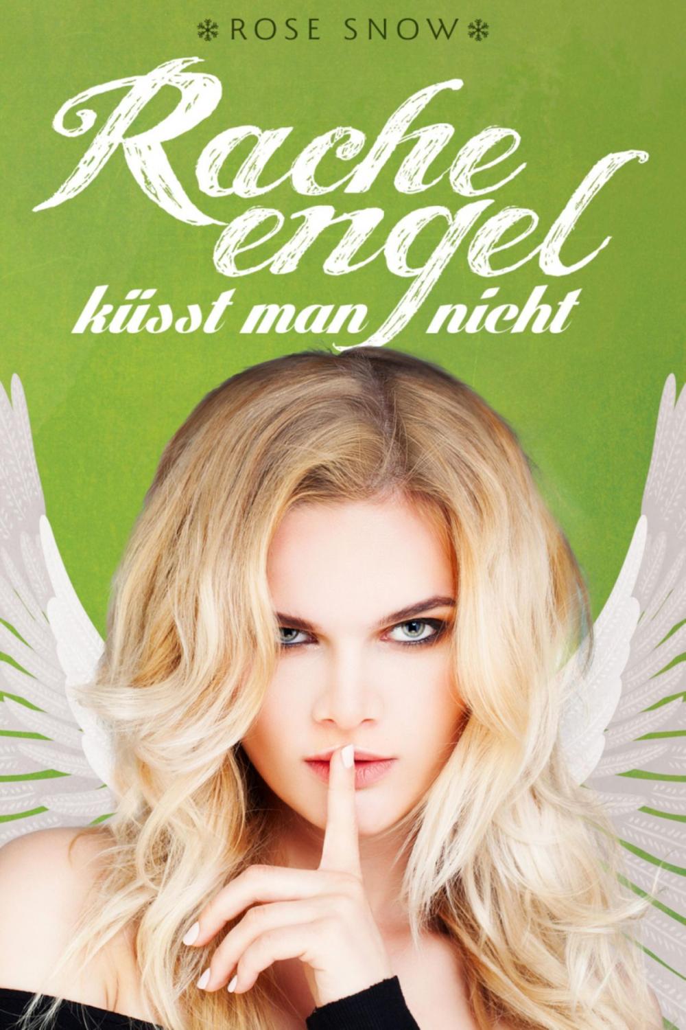 Big bigCover of Racheengel küsst man nicht (Liebesroman)