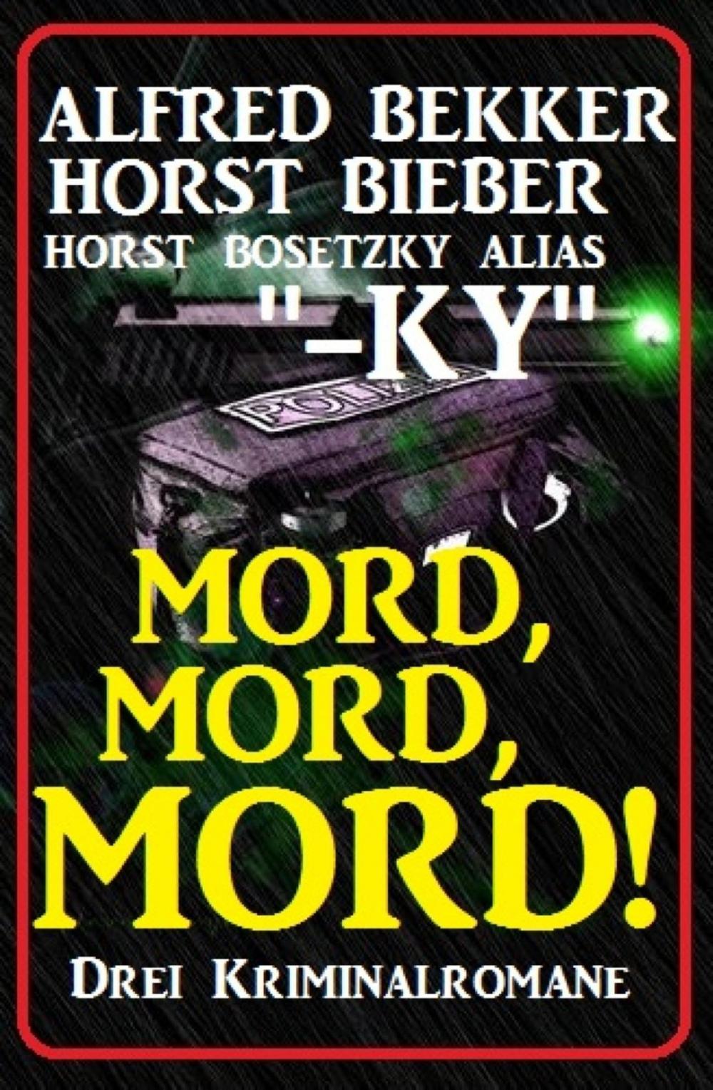 Big bigCover of Mord, Mord, Mord! Drei Kriminalromane